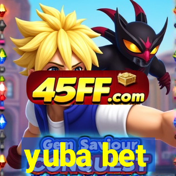 yuba bet